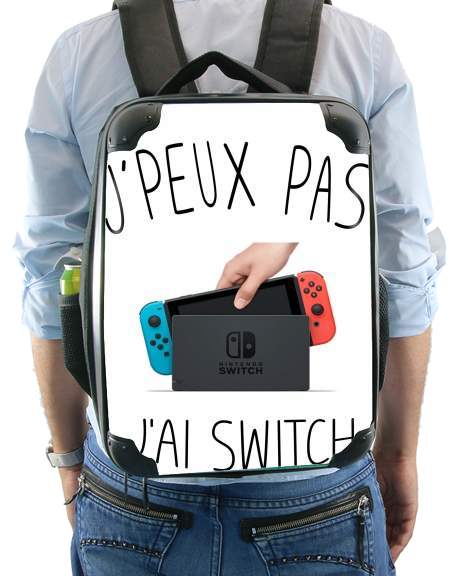  Je peux pas jai nintendo switch for Backpack