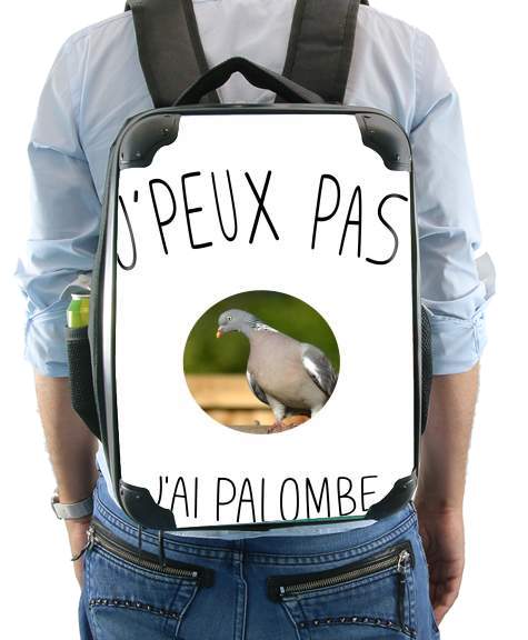  Je peux pas jai palombe for Backpack