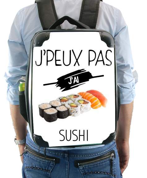  Je peux pas jai sushi for Backpack