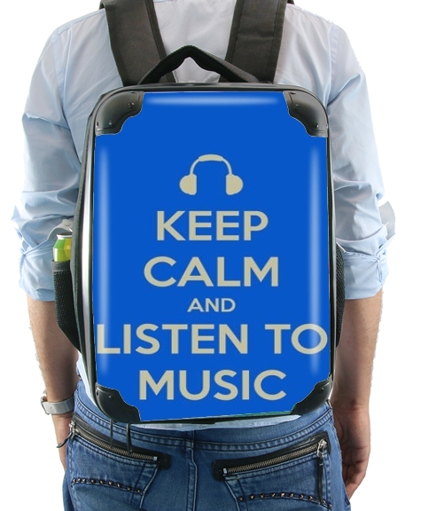  Keep Calm And Listen to Music for Backpack