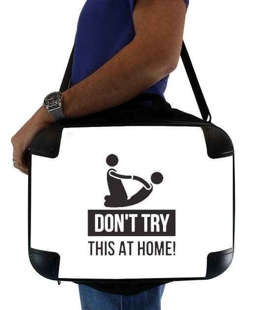  dont try it at home physiotherapist gift massage for Laptop briefcase 15" / Notebook / Tablet