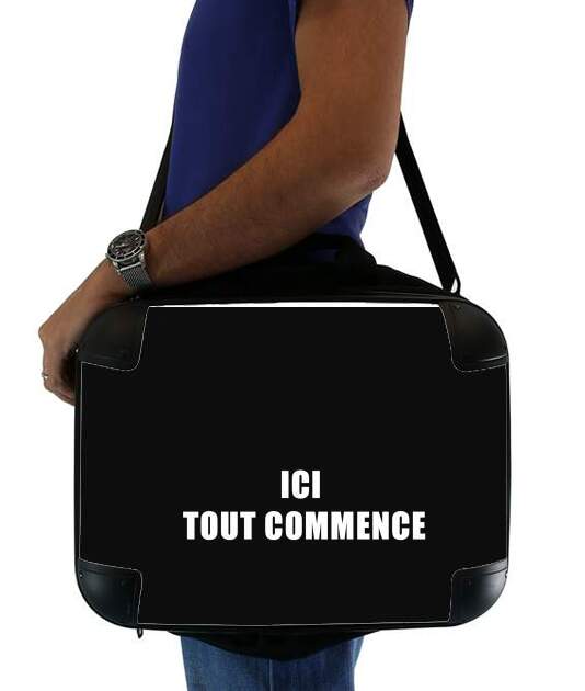  Ici tout commence for Laptop briefcase 15" / Notebook / Tablet