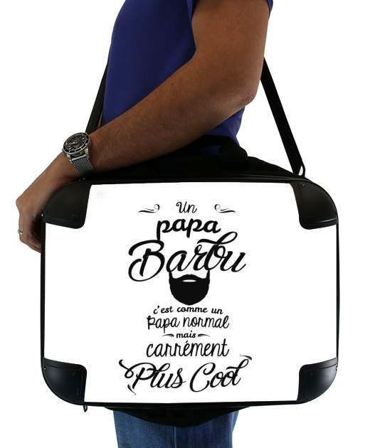  Papa Barbu comme un papa normal mais plus cool for Laptop briefcase 15" / Notebook / Tablet