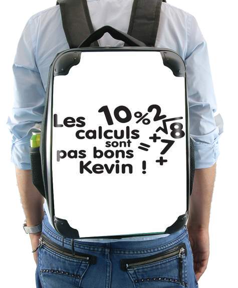  Les calculs ne sont pas bon Kevin for Backpack