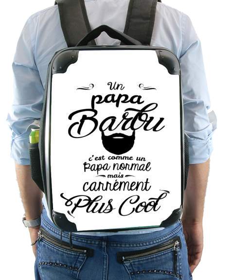 Papa Barbu comme un papa normal mais plus cool for Backpack