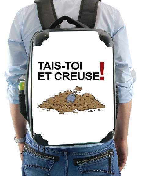  Tais toi et creuse for Backpack