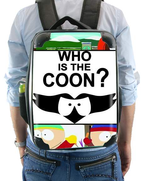  Who is the Coon ? Tribute South Park cartman for Backpack