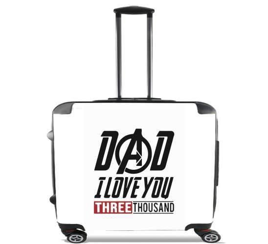  Dad i love you three thousand Avengers Endgame for Wheeled bag cabin luggage suitcase trolley 17" laptop