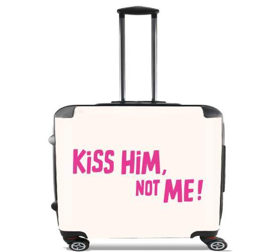  Kiss him Not me for Wheeled bag cabin luggage suitcase trolley 17" laptop