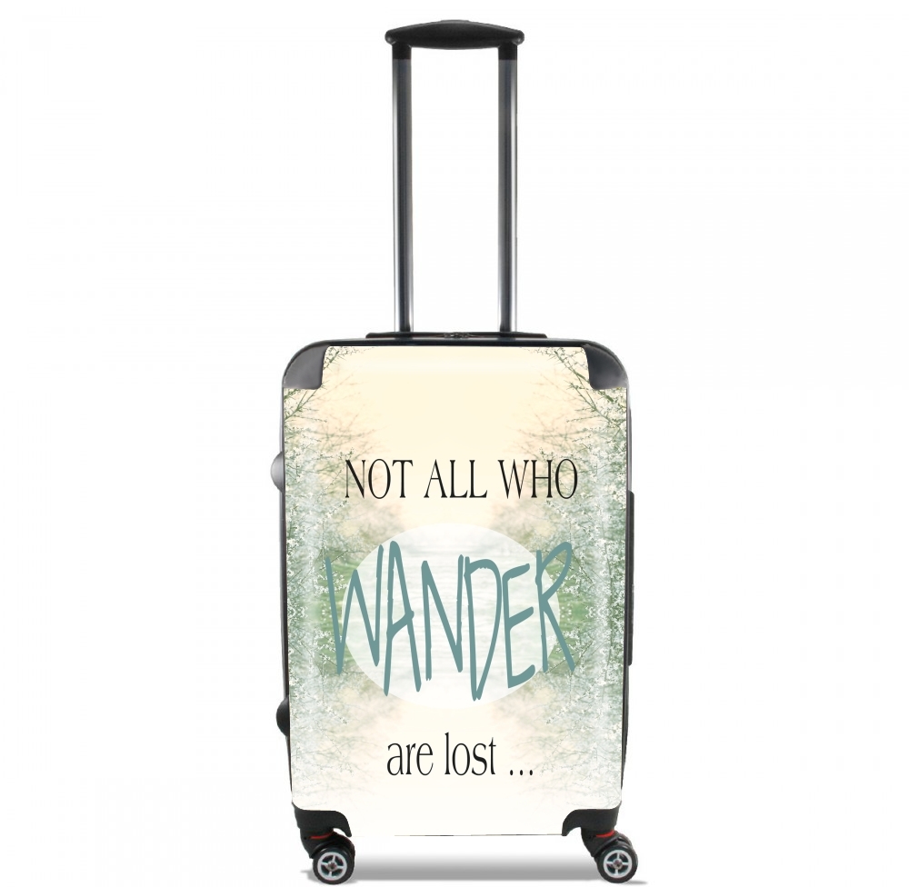  Not All Who wander are lost for Lightweight Hand Luggage Bag - Cabin Baggage